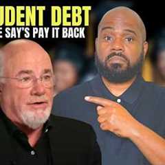 Dave Ramsey is right About Student Loans