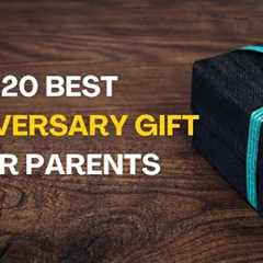 20 Best Anniversary Gift For Parents || Wedding Anniversary Gifts To Mom and Dad @Top15Reviews
