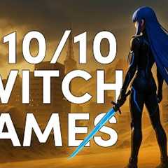 BEST 20 Perfect 10/10 Nintendo Switch Games You Must Play Before You Die