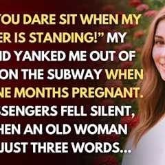 When I Was Nine Months Pregnant, My Husband Yanked Me Out of My Seat So His Mother Could Sit—But...
