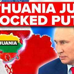 You Won't Believe What LITHUANIA is Doing At Russian Border