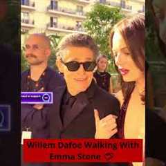 Willem Dafoe Walking With Emma Stone 💕 #celebrity #viralreel #hollywood #love #celebrityinterviews