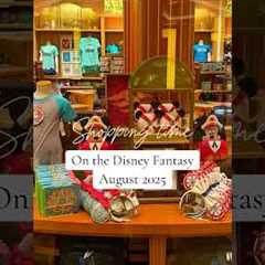 Disney Cruise Merchandise onboard the Disney Fantasy | August 2025