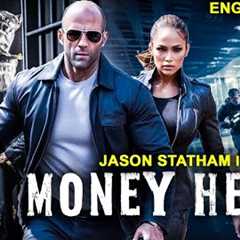 Jason Statham In MONEY HEIST - Hollywood English Movie | True Crime Story | Superhit Action Movie HD