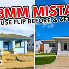 The $1.3M Mistake That Made Me $0 | Before & After House Flip
