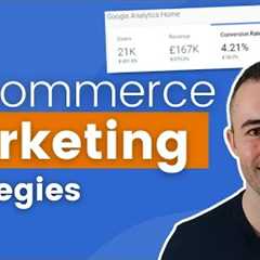 Best Ecommerce Marketing Strategies & Ideas