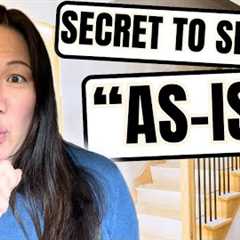 How much do you LOSE Selling a Home “As-Is”: Pros & Cons, plus the Simple SECRET to Top Dollar.