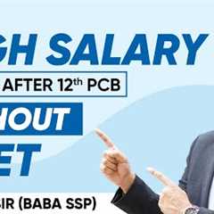 High Salary Courses after 12th Science PCB without NEET || Sachin Sir @sachinsirphysics