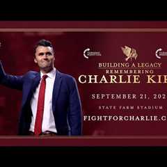 LIVE NOW: Building A Legacy, Remembering Charlie Kirk