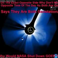 I Call BS! Why Would NASA Shut Down GOES 18 CCOR-1?