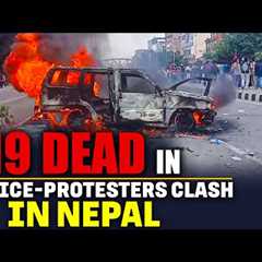 14 dead over 50 injured in Nepal clashes |Protest against social media ban |Army deployed |Kathmandu