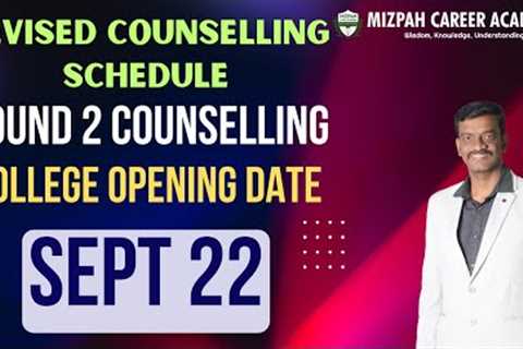 Round 2 Revised Schedule Released - AIQ and Tamil Nadu Medical Counselling Round 2 - Latest Update