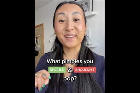 What pimples you SHOULD and SHOULDN’T pop?
