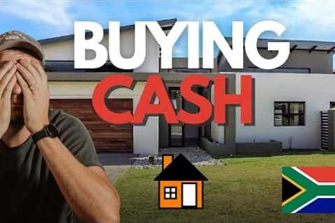 Buying Property Cash is a bad Idea | South Africa