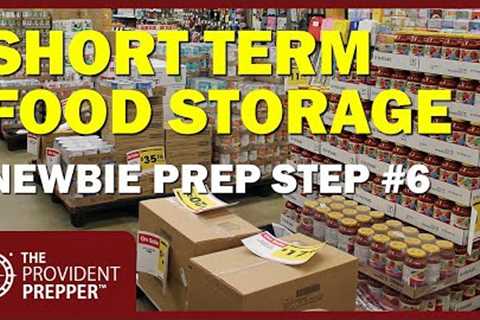 Newbie Prepper Step 6 – Building Short Term Food Storage