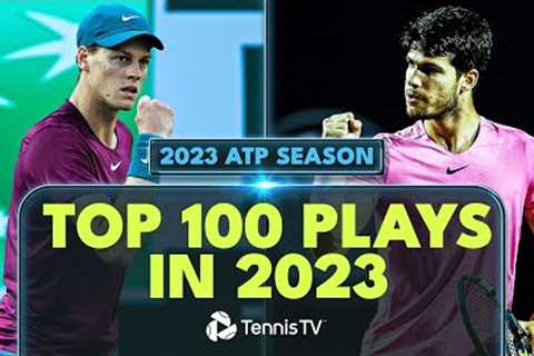 TOP 100 PLAYS: 2023 ATP TENNIS SEASON
