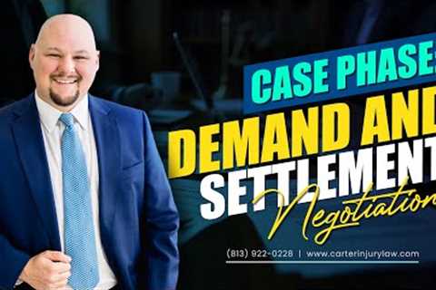 Case Phase:Demand &amp; Settlement Negotiations |What You Must Know to Get Paid|Personal Injury..
