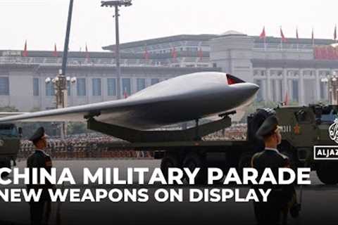 China debuts advanced hypersonic, nuclear and unmanned weapons at huge military parade