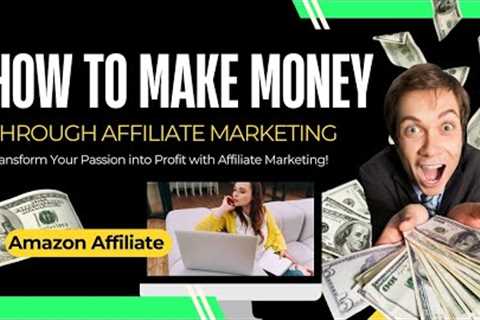 Amazon Affiliate Marketing for Beginners | Earn Passive Income Online