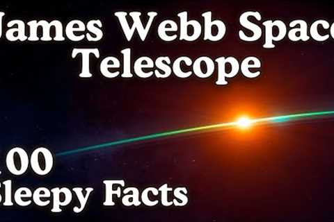 The Most Amazing JWST Facts — James Webb Space Telescope