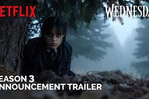 Wednesday Addams Season 3 | Announcement Trailer | NETFLIX | 2027