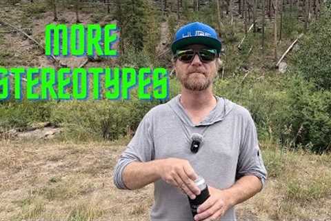 More Fly Fishing STEREOTYPES, Again