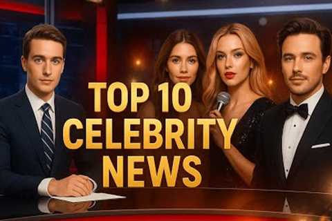 Top 10 Breaking Celebrity News Today | Hollywood’s Todays Headline | #celebritynews #ainews