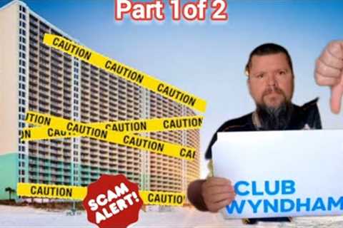Club Wyndham &amp; timeshare scam