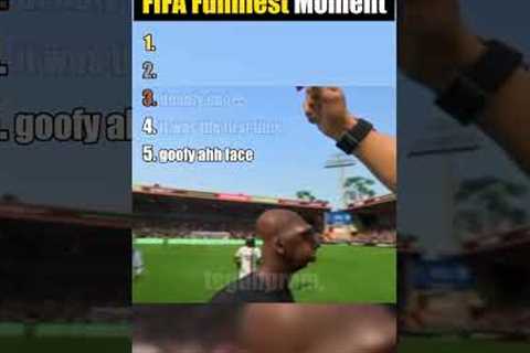 Ranking The Best FIFA Funniest Moment #fifa #eagames #football #shorts