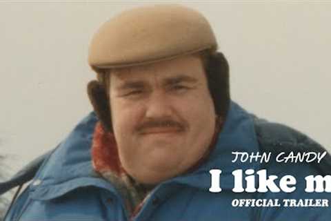 John Candy: I Like Me | Official Trailer