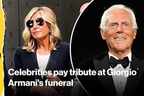 Celebrities pay tribute at Giorgio Armani's funeral