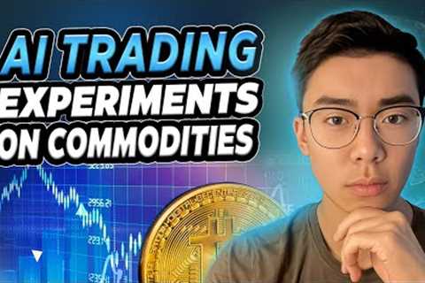 Testing AI Trading Strategies on Commodities | 70%+ Win Rate with Oil, Gold &amp; Silver?