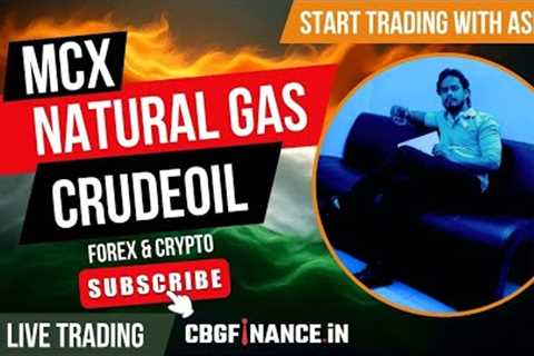 LIVE TRADING CRUDEOIL AND NATURAL GAS  09 SEP 25 ! REAL LIVE CHART  AND TRADING  #youtube #mcx