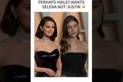 Maybe what Hailey wants is Selena not Justin #justinbieber #selenagomez