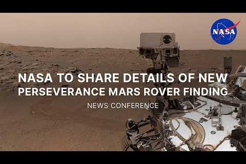 NASA to Share Details of New Perseverance Mars Rover Finding