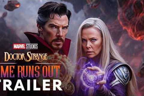Doctor Strange 3: Time Runs Out (2025) - First Trailer | Benedict Cumberbatch