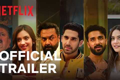 The Ba***ds Of Bollywood | Official Trailer | Aryan Khan | Bobby D, Lakshya, Raghav, Sahher