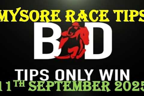 MYSORE RACE TIPS | 11/09/2025 | HORSE RACING TIPS | MYSORE HORSE RACE  | RACE TIPS | (@TIPSONLYWIN)