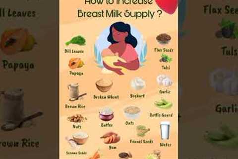 increase breast milk supply food ❤️