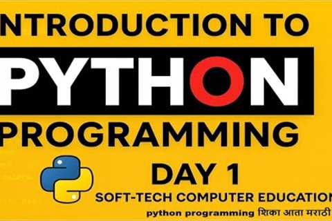 What is Python Programming? | Python Tutorial for Beginners in Marathi + English | Day 1