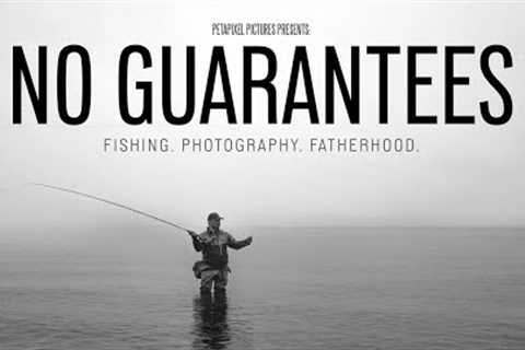 No Guarantees: A Fly Fishing Documentary | Official Trailer
