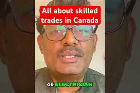 Discover Canada's Unique Skilled Trades and Regulations