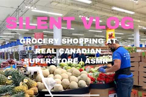 SILENT VLOG GROCERY SHOPPING | Real Canadian Superstore  | Spring time Savings | ASMR