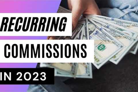 10 Best RECURRING Affiliate Programs (Passive Income 2024)