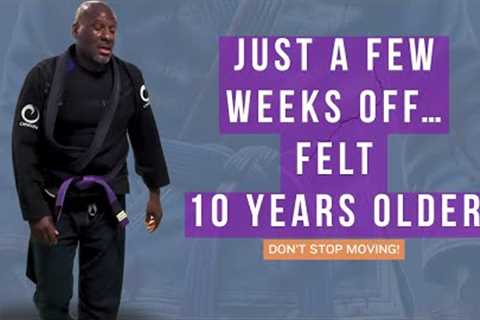 Missed a Few Weeks of Jiu Jitsu - And It Almost Wrecked My Body