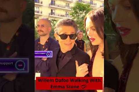 Willem Dafoe Walking With Emma Stone 💕 #celebrity #viralreel #hollywood #love #celebrityinterviews