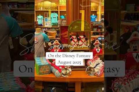 Disney Cruise Merchandise onboard the Disney Fantasy | August 2025