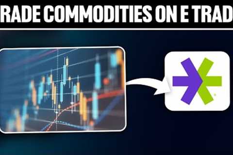 How To Trade Commodities on eTrade 2025! (Full Tutorial)
