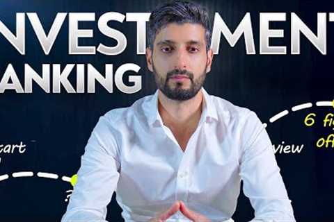 How to Break into Investment Banking (Full Blueprint)