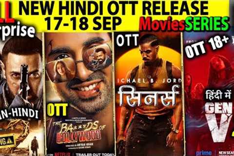 NEW BIG Hindi OTT Release 17-18 SEP l Sinners, BA***DS, GENv, SonofSardar2 SouthinHindiSeries-Movies